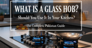 Read more about the article What Is a Glass Hob: A Complete Breakdown—Is It Worth It?